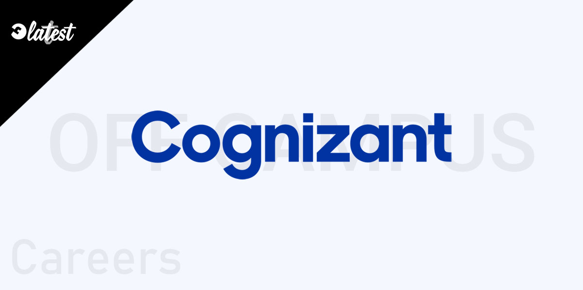 Cognizant off campus recruitment drive 2022
