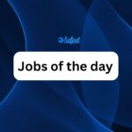 Jobs of the day