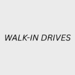 Walk-in Drives
